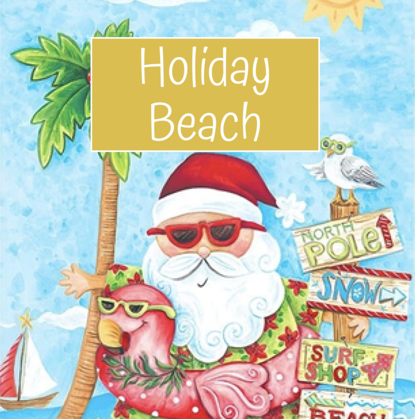 Holiday Beach: by Blank Quilting