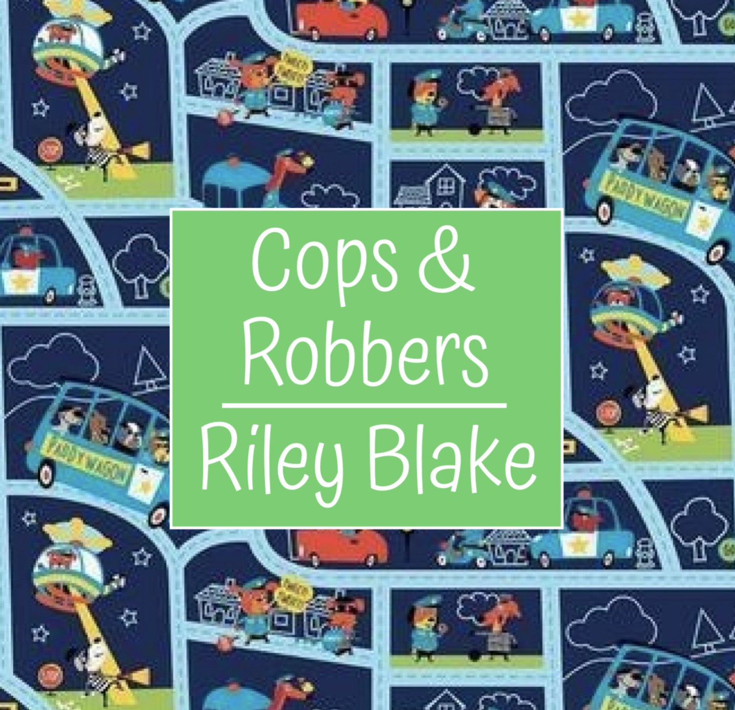Cops and Robbers