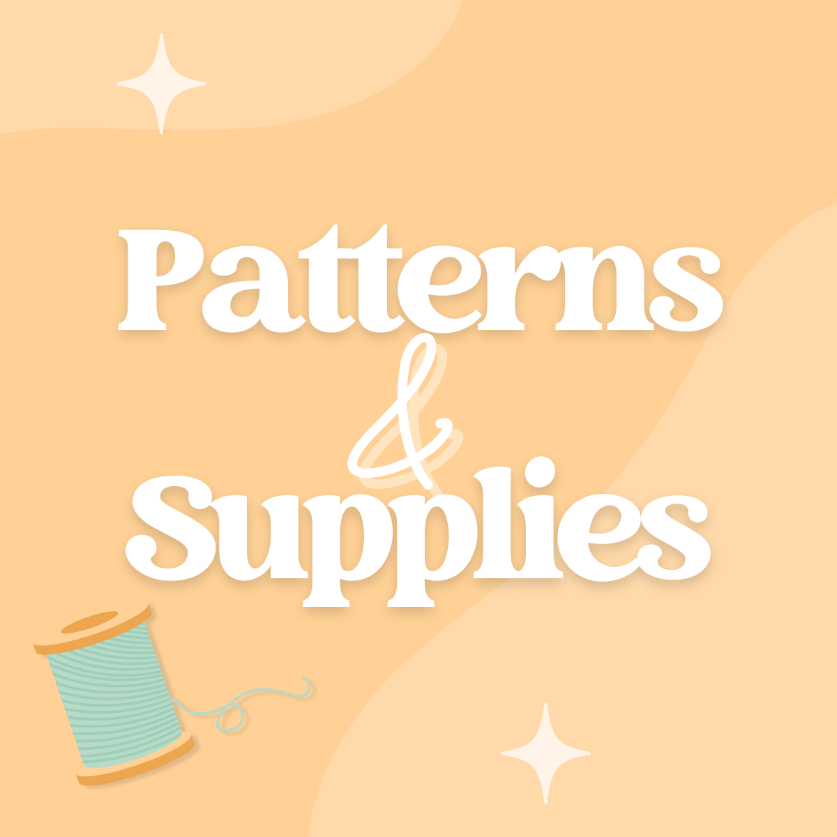 Patterns & Supplies