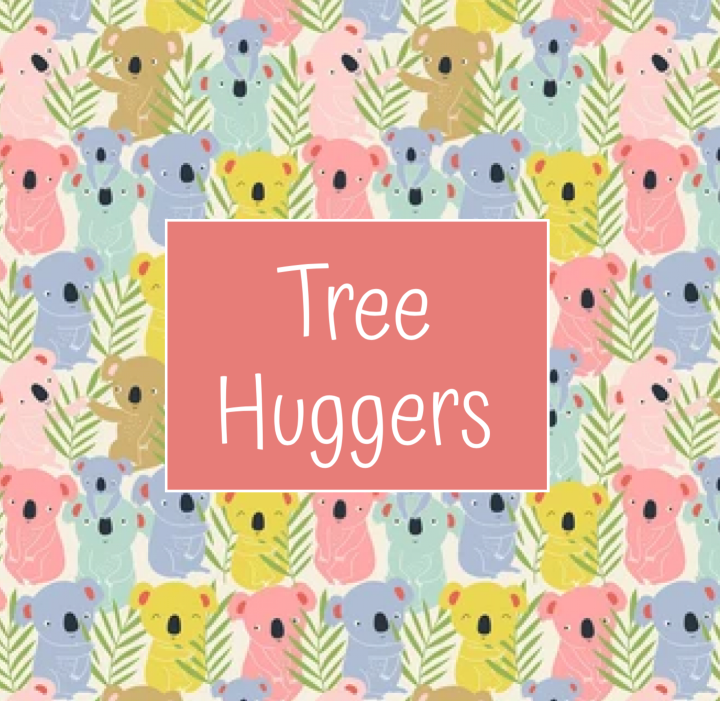 Tree Huggers: Koalas- Lazy Day