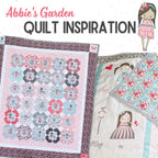 Abbie's Garden quilt inspiration graphic with floral patchwork quilt and a soft white panel quilt