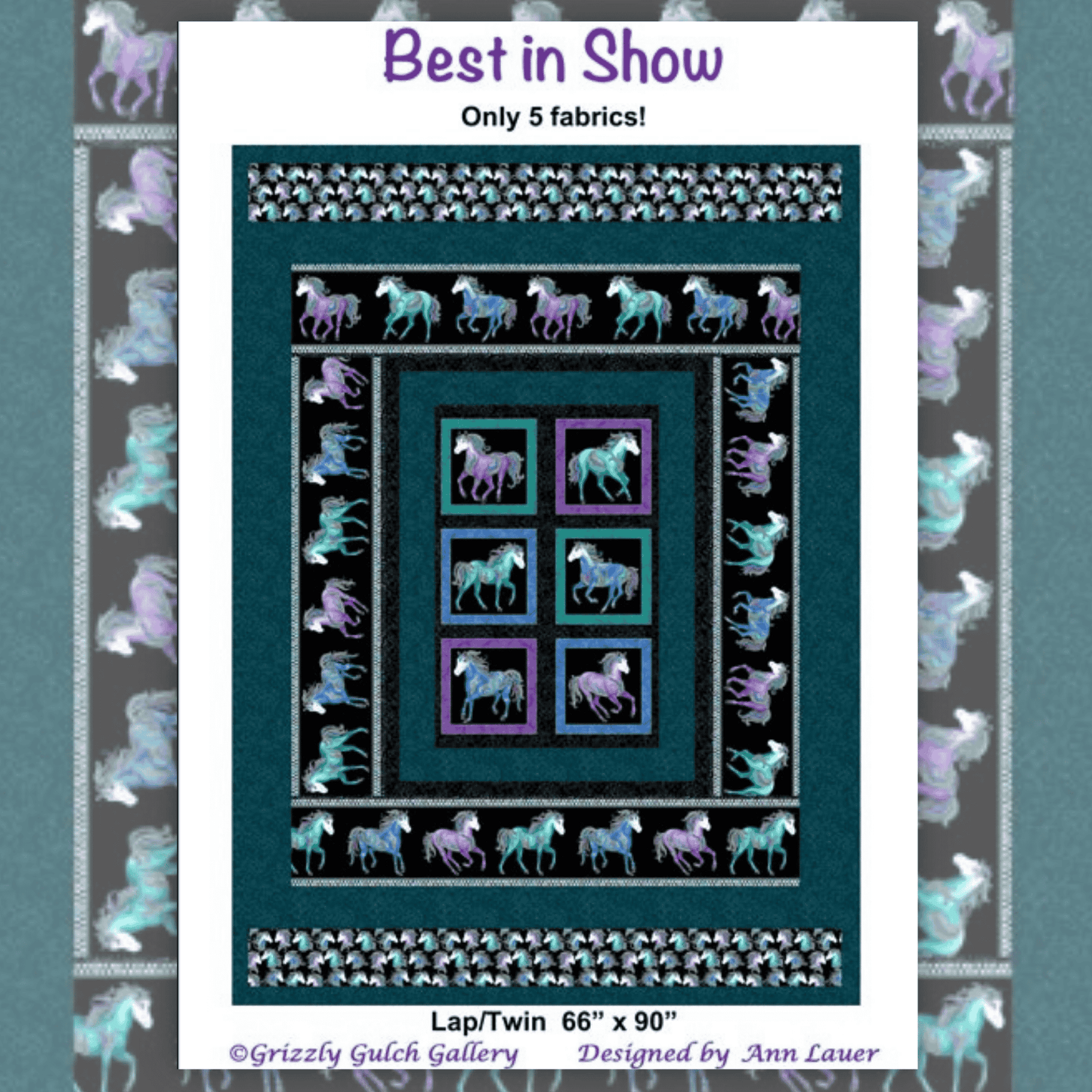 Best In Show: Horsen Around (Quilt Pattern ONLY) - Ann Lauer of Grizzly Gulch Gallery - Three Wishes Patchwork Fabric