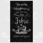 Can't buy happiness but you can buy fabric and that's pretty close quote panel black white chalk style vintage sewing machine novelty sewing fabric wall hanging quilt centrepiece fussy cut