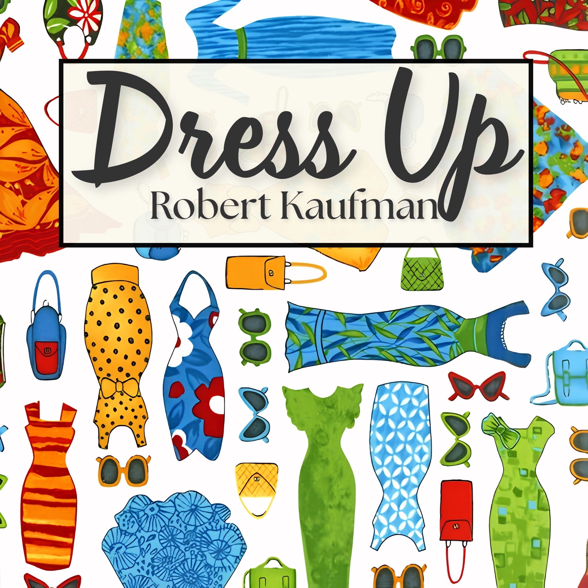 Dress Up vintage fashion fabric collection Robert Kaufman dresses handbags sunglasses quilting patchwork sewing