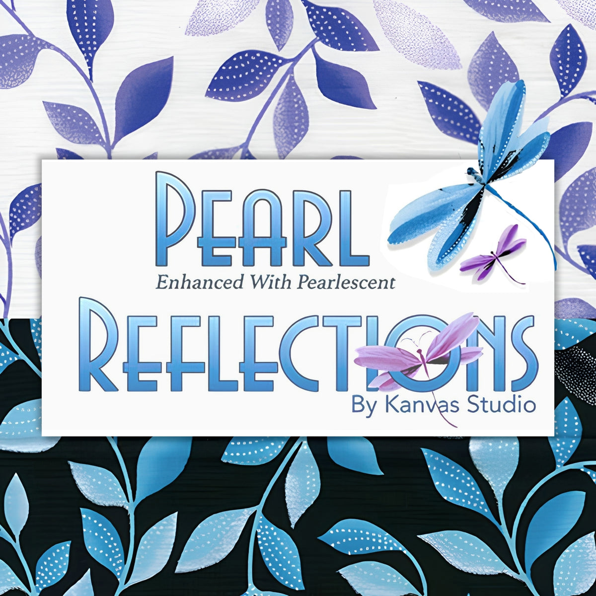 Pearl Reflections by Kanvas Studio fabric collection cover featuring pearlescent dragonflies and leaf vine fabric in purple and teal