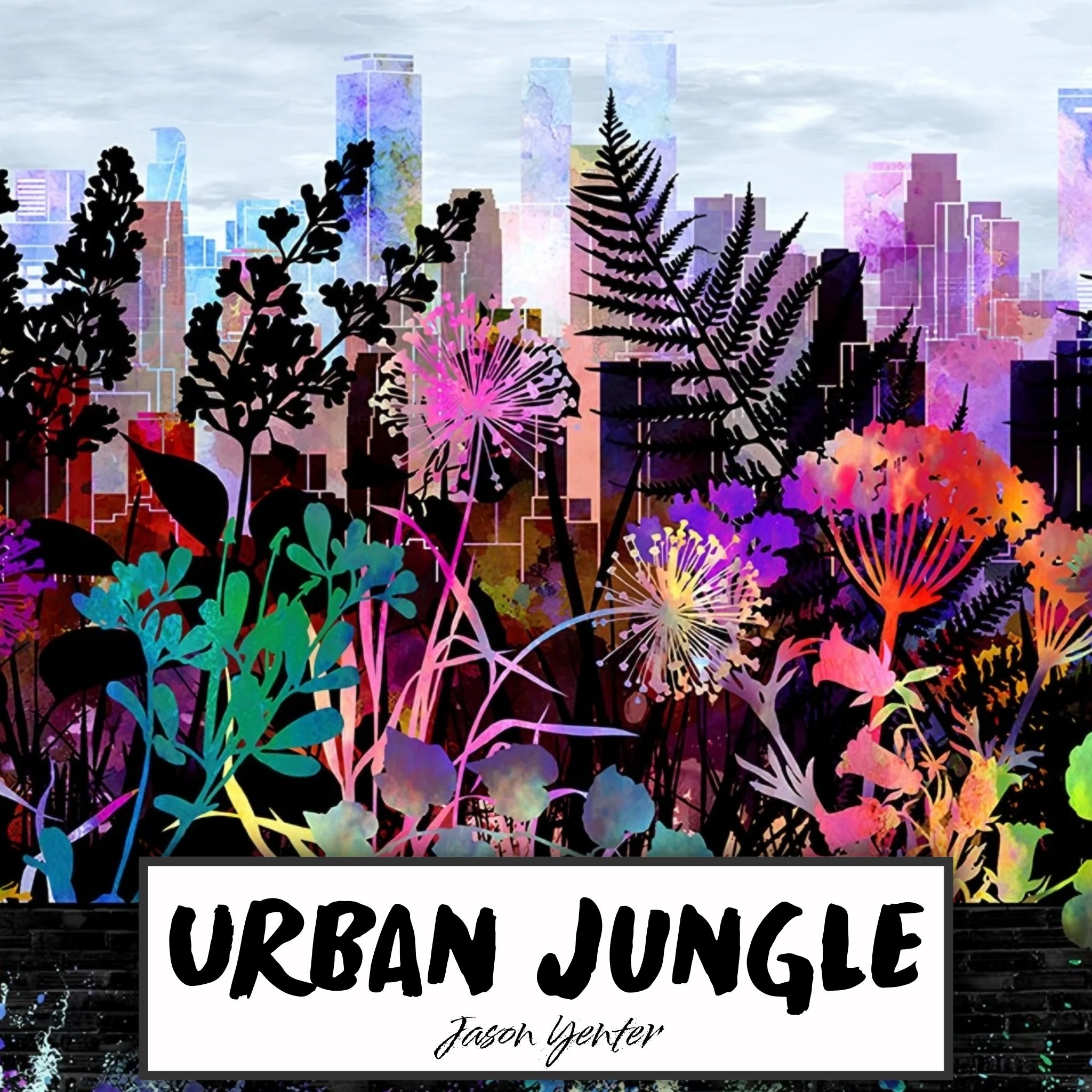 Urban Jungle collection by Jason Yenter In The Beginning Fabrics rainbow cityscape botanical quilting fabric range