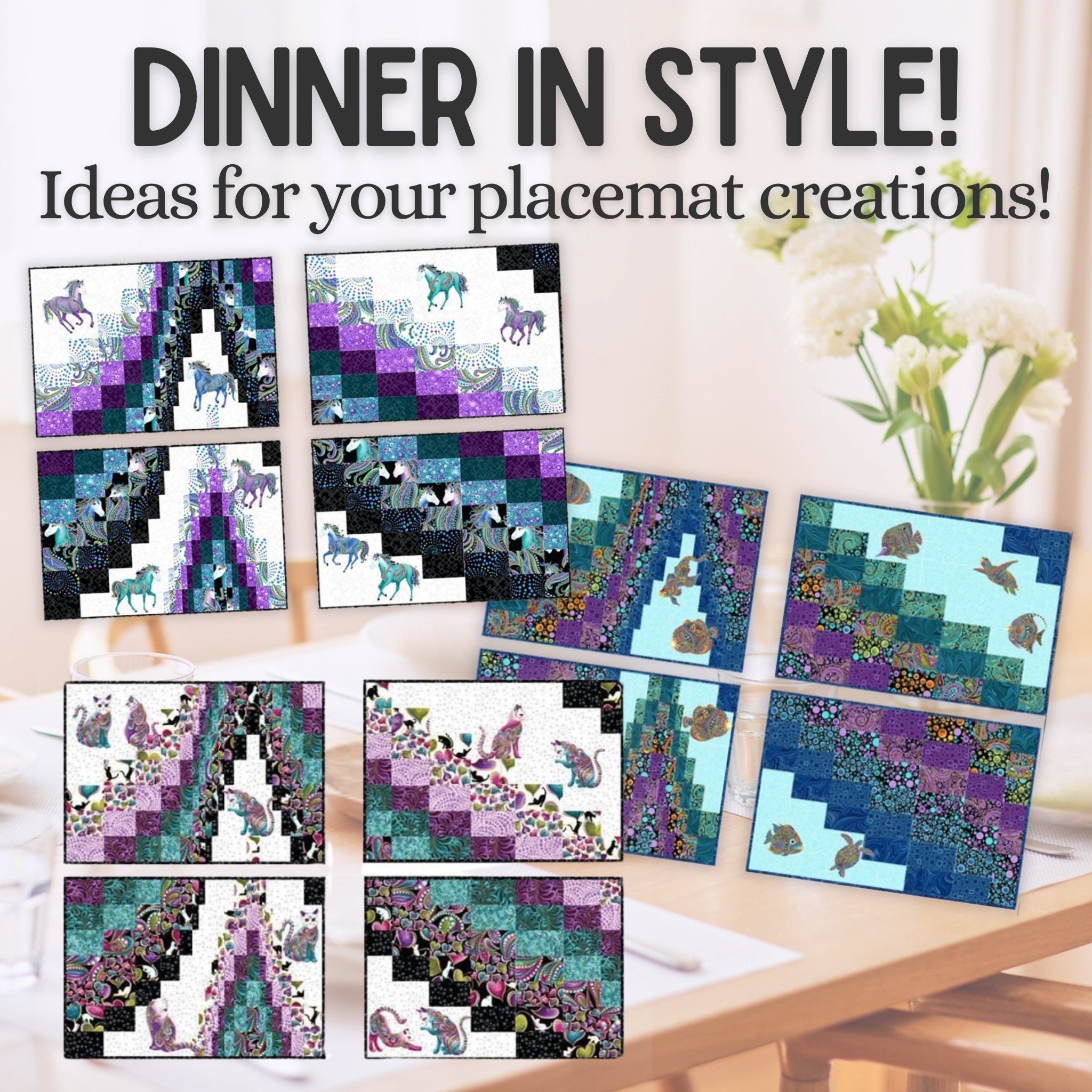 Dinner in Style placemat pattern ideas with different quilting cotton fabrics