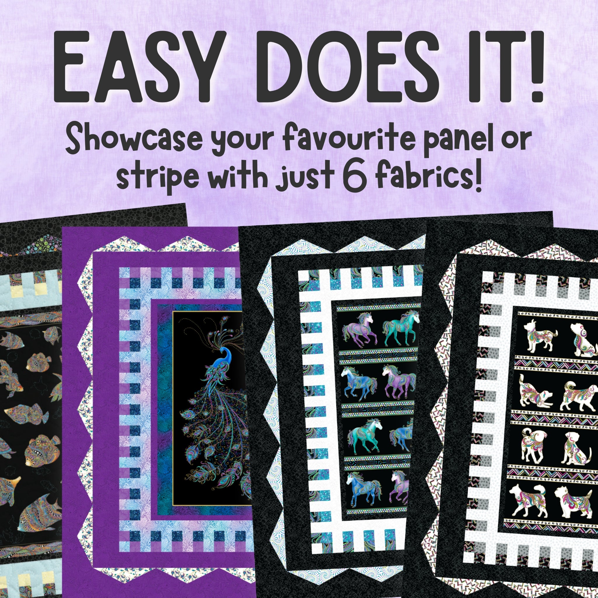 Easy Does It pattern showing four quilt variations with cat, peacock, horse, and dog panels