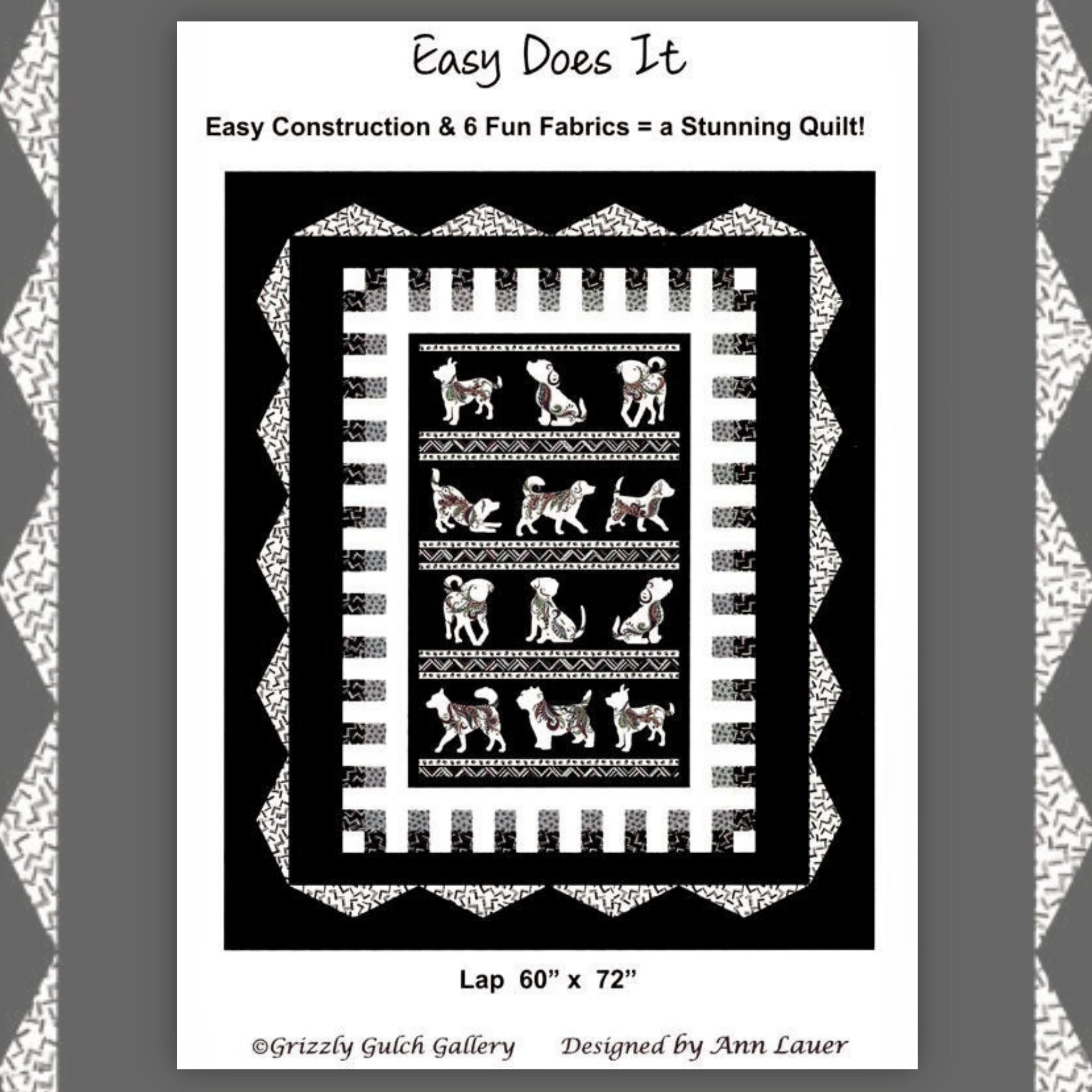 Easy Does It: Dog On It (Quilt Pattern ONLY) - Ann Lauer of Grizzly Gulch Gallery - Three Wishes Patchwork Fabric