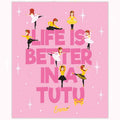 Emma Wiggle Life Is Better In A Tutu ballet panel bright pink yellow kids quilting fabric children's quilts wall hangings novelty patchwork projects