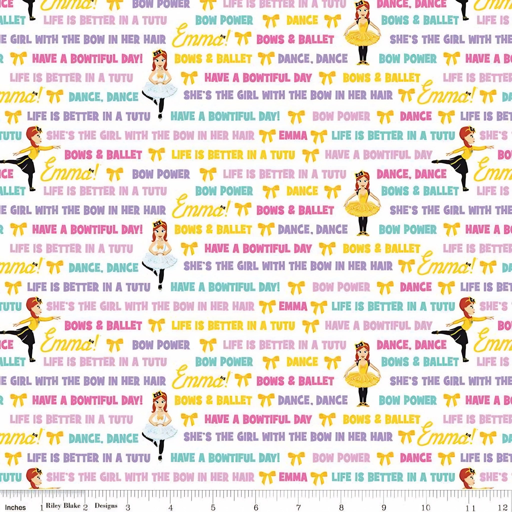 Emma Wiggle text print white multicolour Bow Power Bows Ballet Life Is Better In A Tutu novelty kids quilting fabric children's quilts dance bags patchwork projects