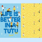 Emma Wiggle Life Is Better In A Tutu blue ballet panel and yellow text coordinate fabric Riley Blake children's quilts dance girls gifts