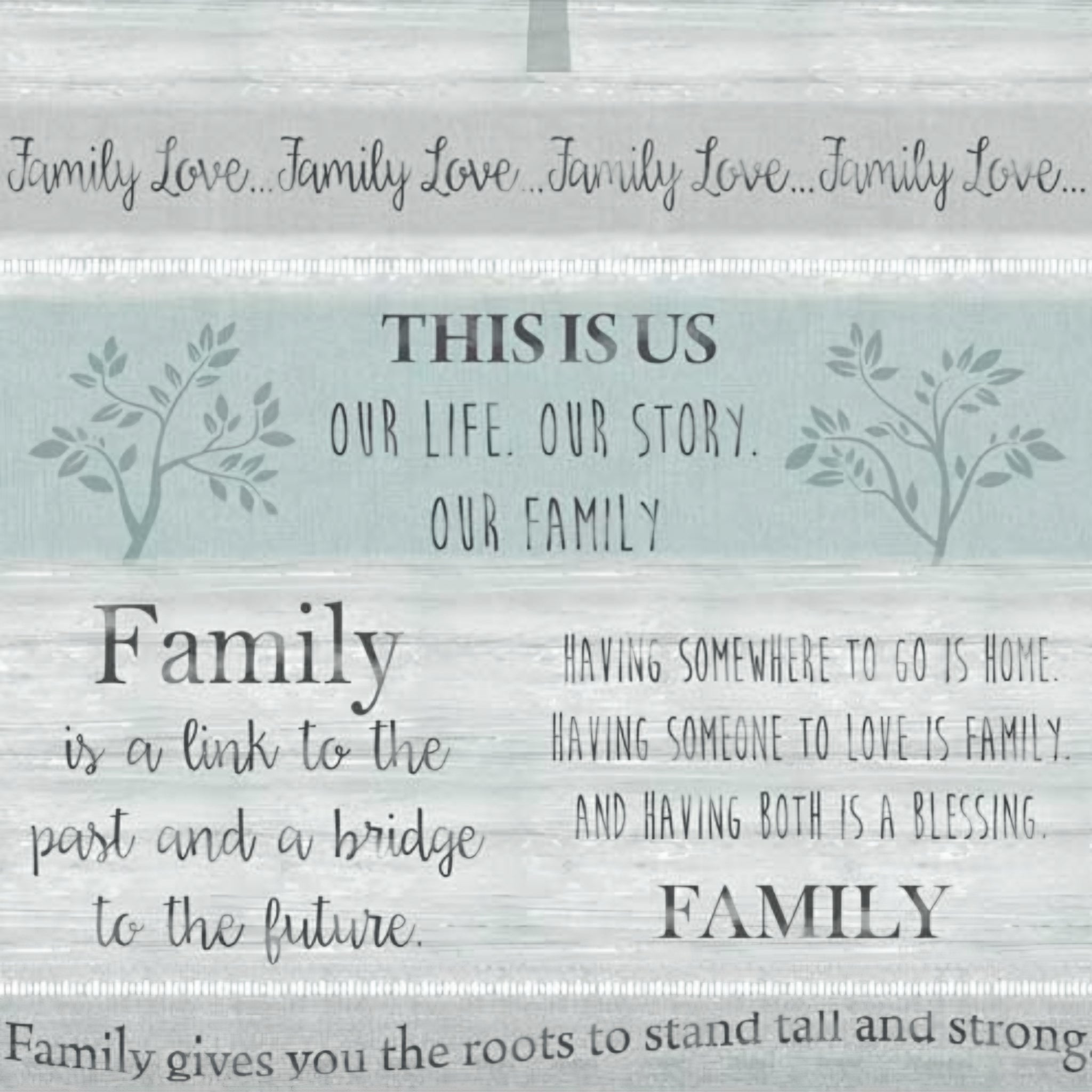 Family quotes tree motif heartfelt words grey teal wood grain panel fabric for family quilts wall hangings and keepsake gifts