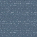 Baby sentiment words phrases snuggles hugs sweet little one white text slate blue fabric for baby quilts nursery and children's patchwork projects