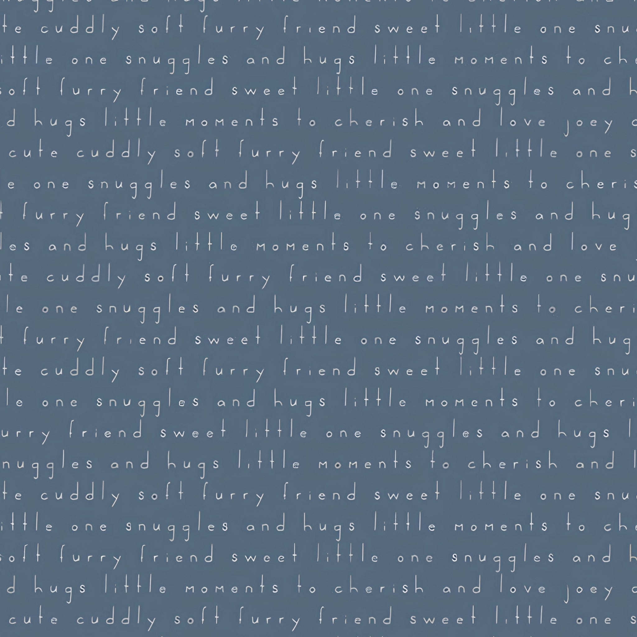 Baby sentiment words phrases snuggles hugs sweet little one white text slate blue fabric for baby quilts nursery and children's patchwork projects