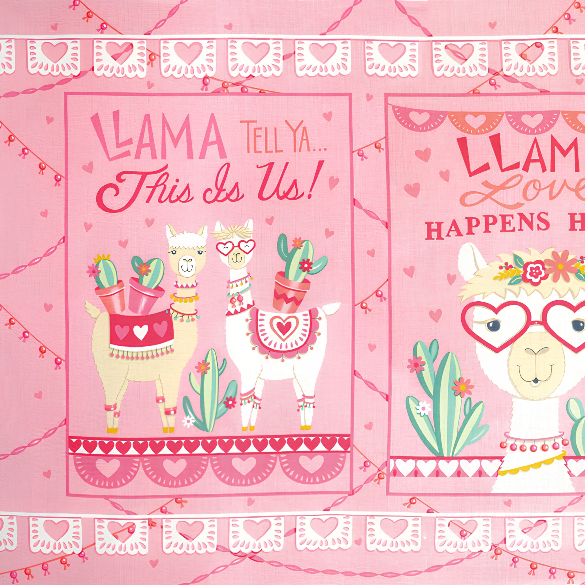 Llama Love panel pretty pink Llama Tell Ya This Is Us block two llamas heart glasses cacti pink hearts fabric for girls quilts and novelty sewing
