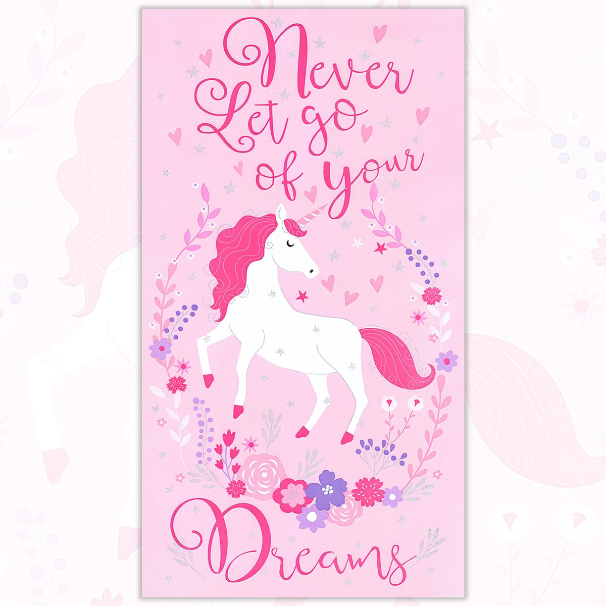 Pink unicorn floral wreath hearts silver glitter stars Never Let Go of Your Dreams quote panel fabric for girls quilts wall hangings and nursery decor