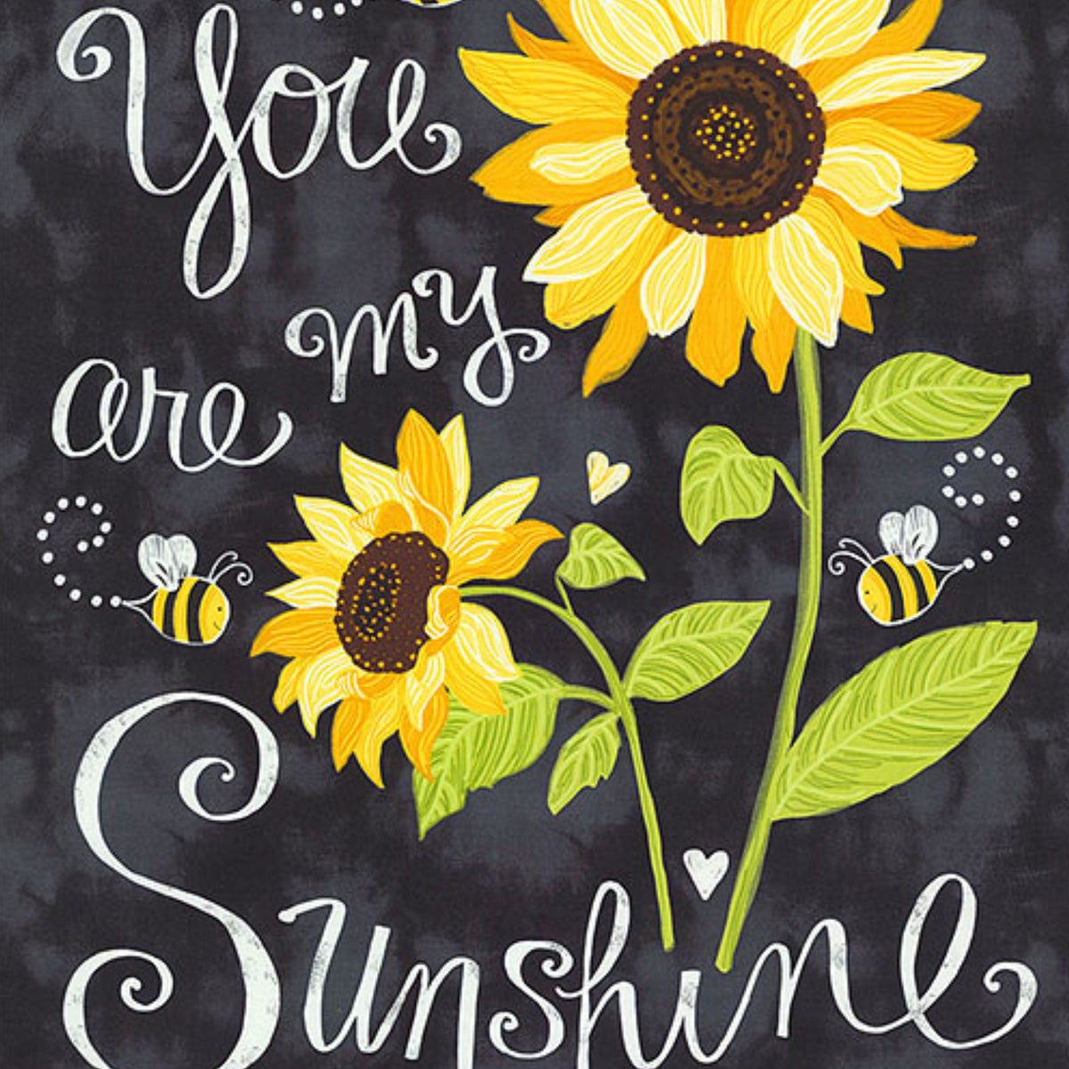 You Are My Sunshine sunflower panel black chalkboard quilting cotton for garden lovers wall hangings kids sewing and sunflower gifts